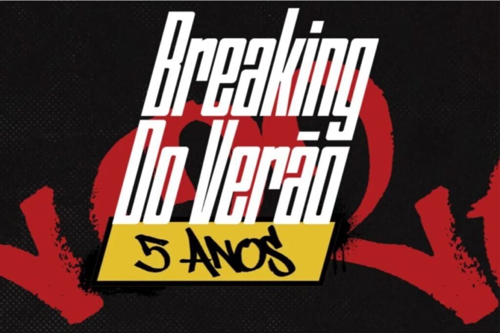 Breaking do Verão Celebra 5 Anos